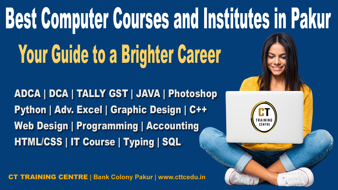 Best Computer Courses and Best Institute in Pakur