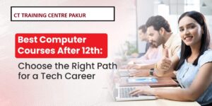 Computer Course After 12th in Pakur