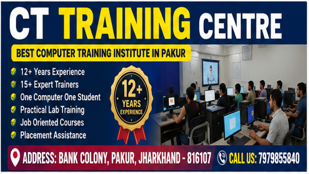 Best Computer Training Institute in Pakur CT TRAINING CENTRE